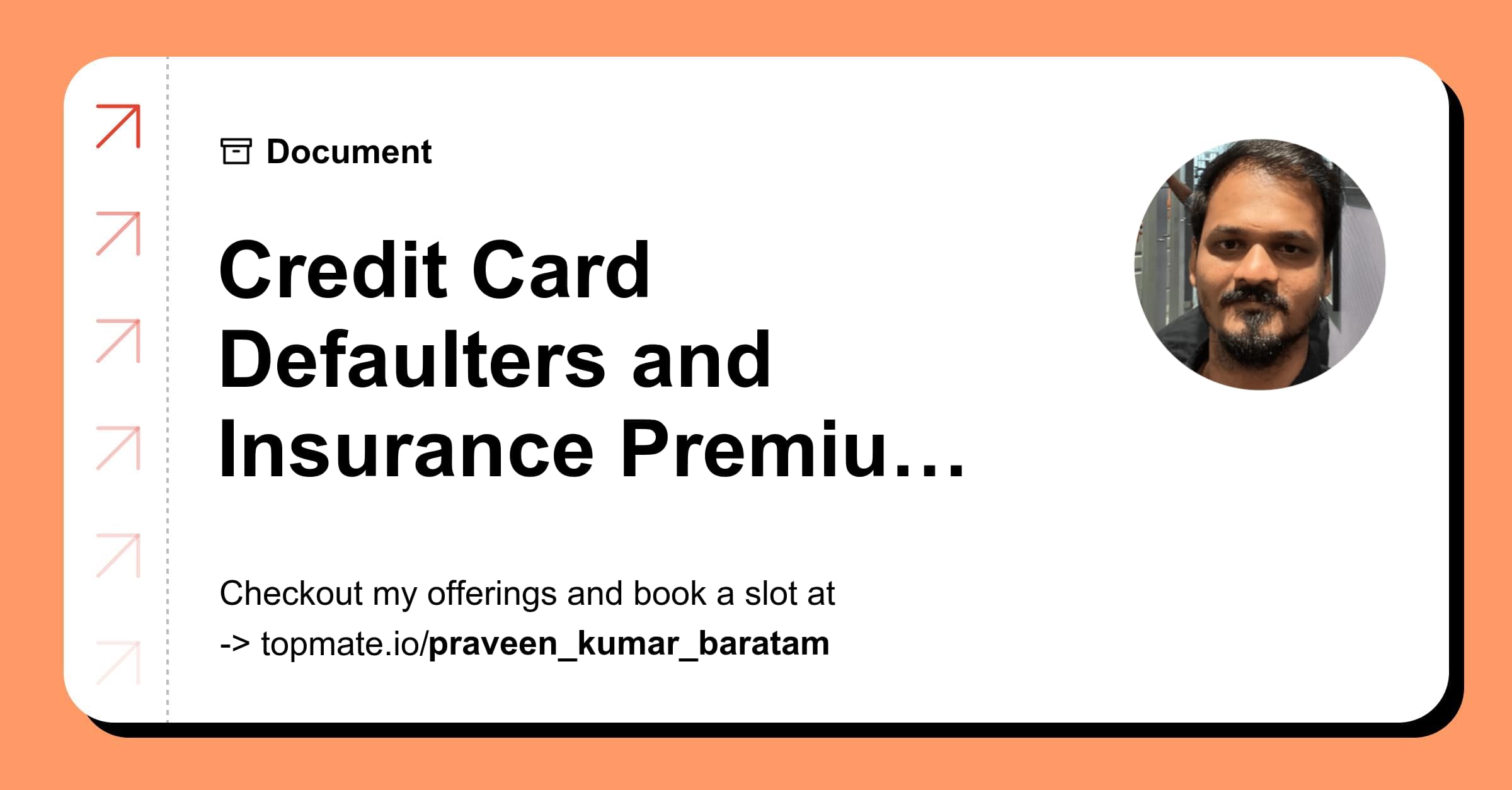 Credit Card Defaulters and Insurance Premium Batch Project with Praveen